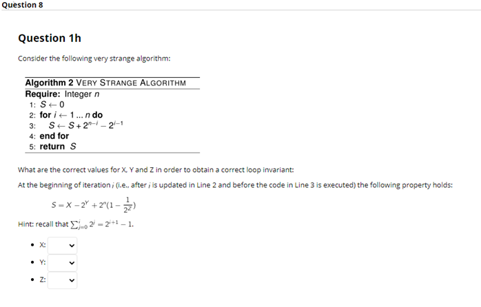 Question 8 Question 1h Consider The Following Very Strange Algorithm Algorithm 2 Very Strange Algorithm Require Intege 1
