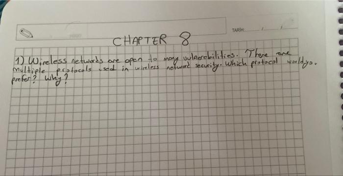 Tarih Chapter 8 1 Wireless Networks Are Open To Many Vulnerabilities There Are Multiple Protocols Used In Wireless Net 1