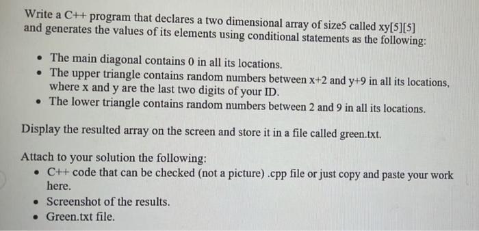 Write A C Program That Declares A Two Dimensional Array Of Size5 Called Xy 5 5 And Generates The Values Of Its Eleme 1