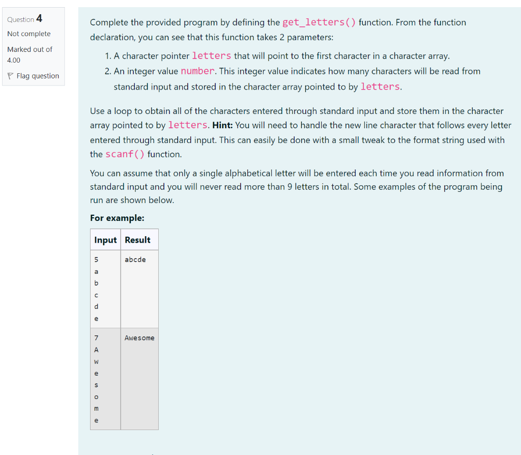 Question 4 Not Complete Marked Out Of 4 00 Flag Question Complete The Provided Program By Defining The Get Letters Fun 1