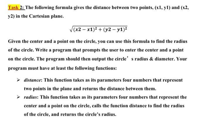 Task 2 The Following Formula Gives The Distance Between Two Points X1 Y1 And X2 Y2 In The Cartesian Plane X2 X 1