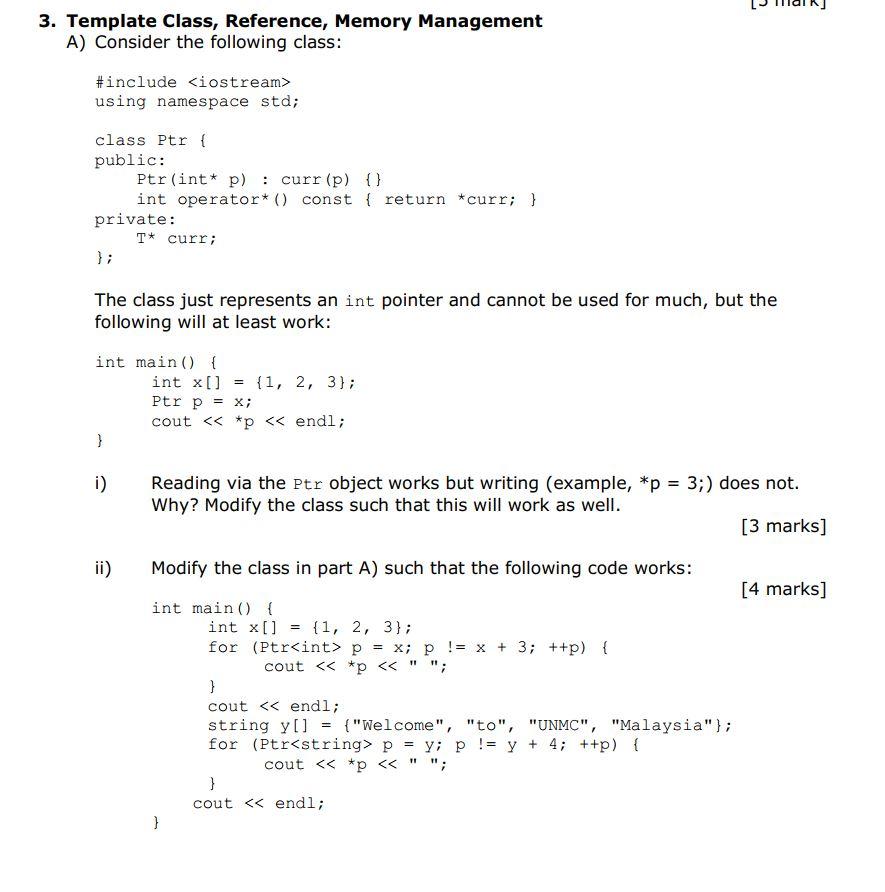 3 Template Class Reference Memory Management A Consider The Following Class Include Iostream Using Namespace Std 1
