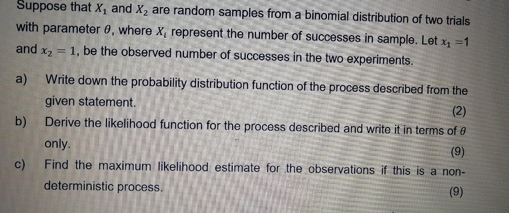 Suppose That X And X Are Random Samples From A Binomial Distribution Of Two Trials With Parameter 0 Where X Represen 1