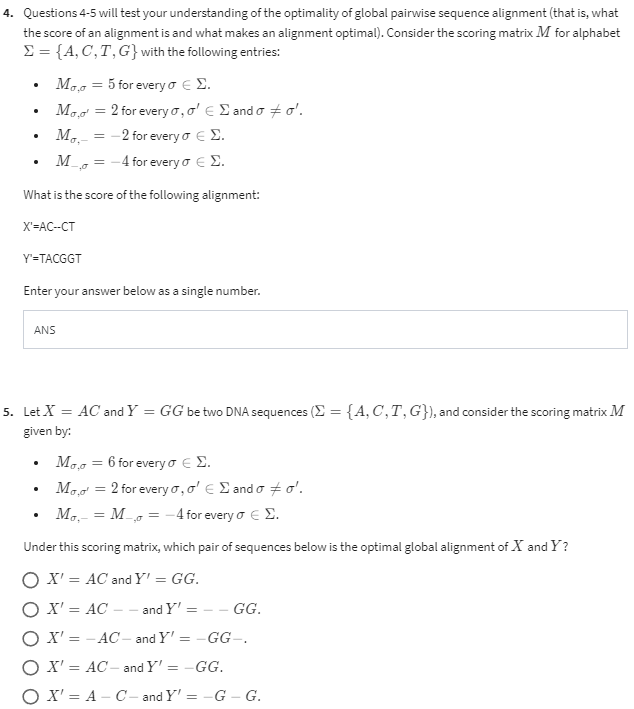 4 Questions 4 5 Will Test Your Understanding Of The Optimality Of Global Pairwise Sequence Alignment That Is What The 1