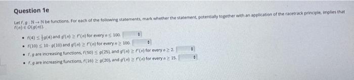 Question 1e Let F 9 N N Be Functions For Each Of The Following Statements Mark Whether The Statement Potentially Toge 1