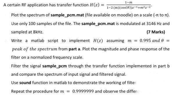 1 M A Certain Rf Application Has Transfer Function H Z 1 2 M Cos 0 2 M Z 2 Plot The Spectrum Of Sample Pcm Mat 1