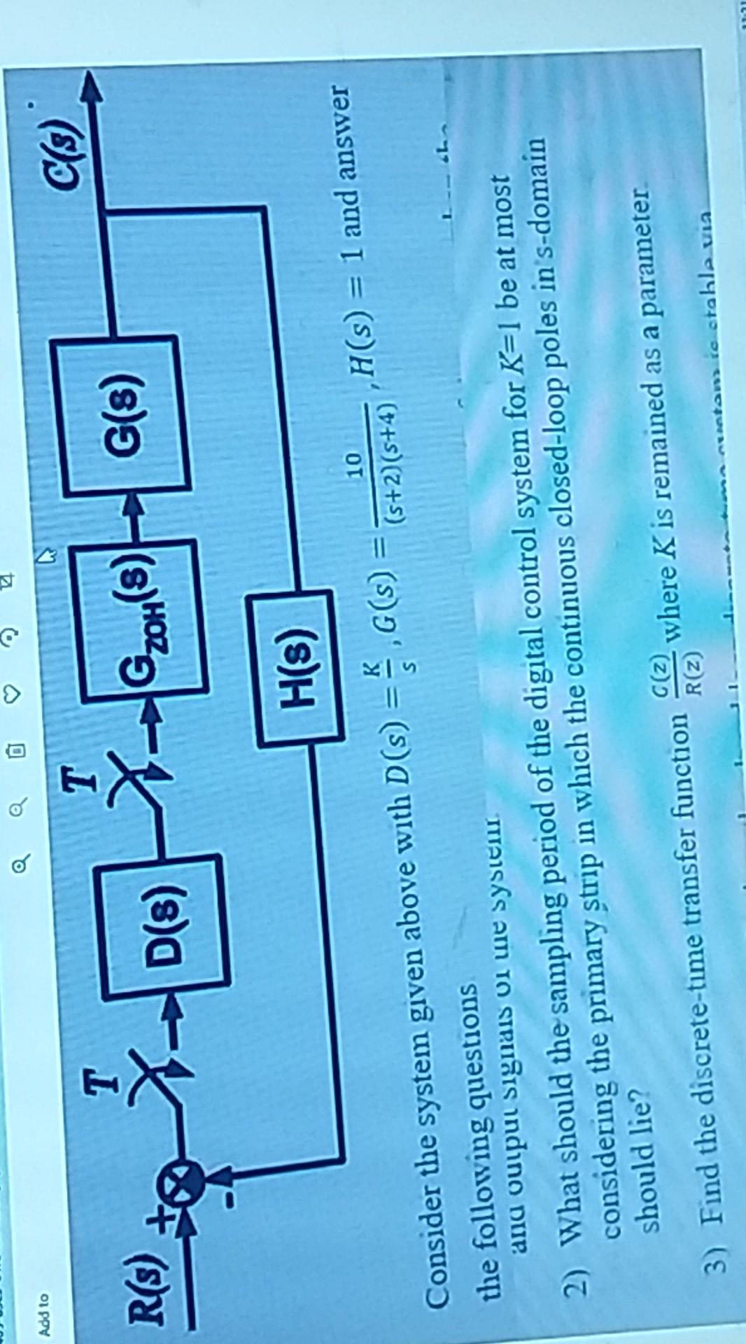 Add To O C S R S D S H S 10 K Consider The System Given Above With D S G S H S 1 And Answer S 2 S 4 Th 1