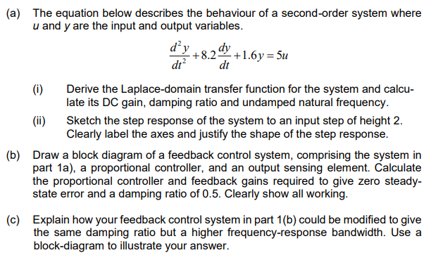 A The Equation Below Describes The Behaviour Of A Second Order System Where U And Y Are The Input And Output Variables 1