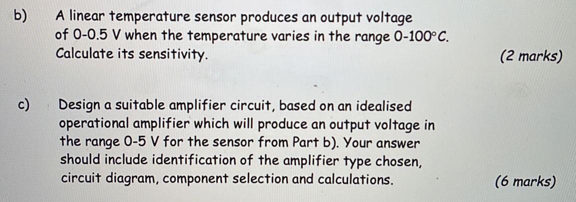 A Linear Temperature Sensor Produces An Output Voltage Of 0 0 5 V When The Temperature Varies In The Range 0 100 C Calc 1
