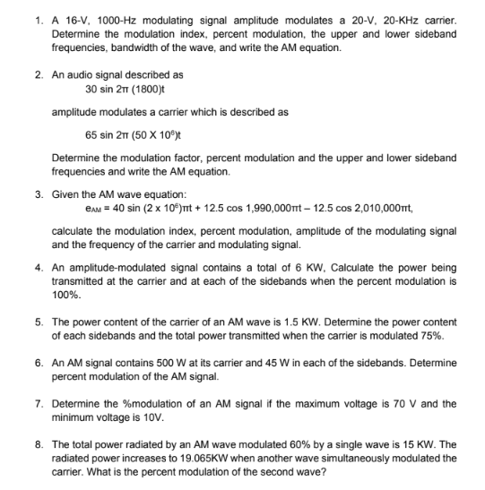 1 A 16 V 1000 Hz Modulating Signal Amplitude Modulates A 20 V 20 Khz Carrier Determine The Modulation Index Percent 1