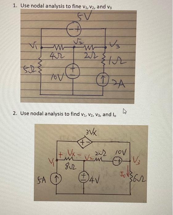 1 Use Nodal Analysis To Fine V V2 And V3 A Vi V3 Zia A 4 Tov 2 Use Nodal Analysis To Find V V2 V3 And Lo 3vx X 1