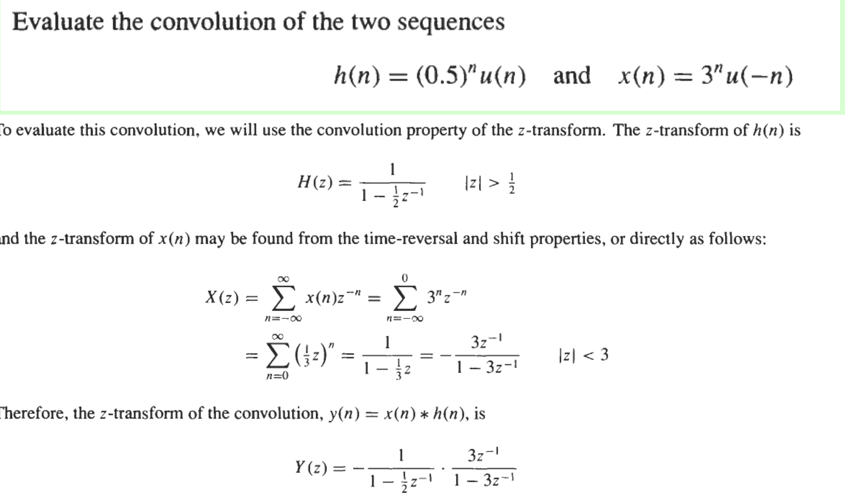 Evaluate The Convolution Of The Two Sequences H N 0 5 U N 0 5 U N And X N And X N 3 U N To Evaluate T 1