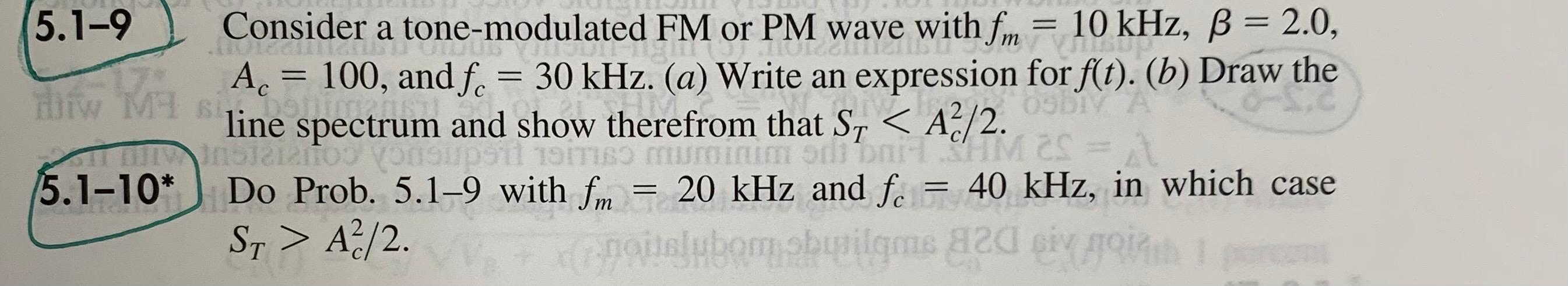 5 1 9 Consider A Tone Modulated Fm Or Pm Wave With Fm 10 Khz Ss 2 0 Ac 100 And F 30 Khz A Write An Expressi 1