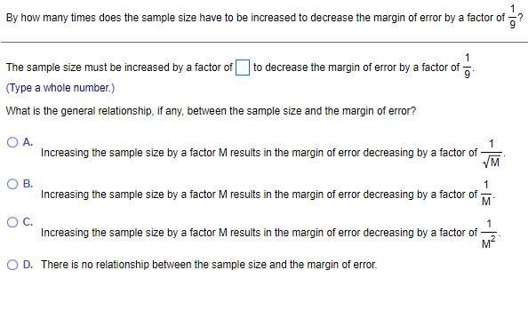 By How Many Times Does The Sample Size Have To Be Increased To Decrease The Margin Of Error By A Factor Of G 1 9 The S 1