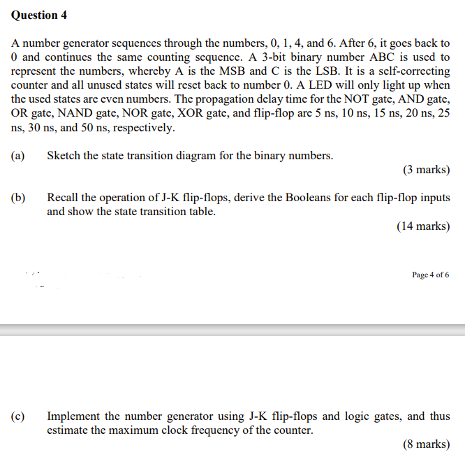 Question 4 A Number Generator Sequences Through The Numbers 0 1 4 And 6 After 6 It Goes Back To 0 And Continues Th 1