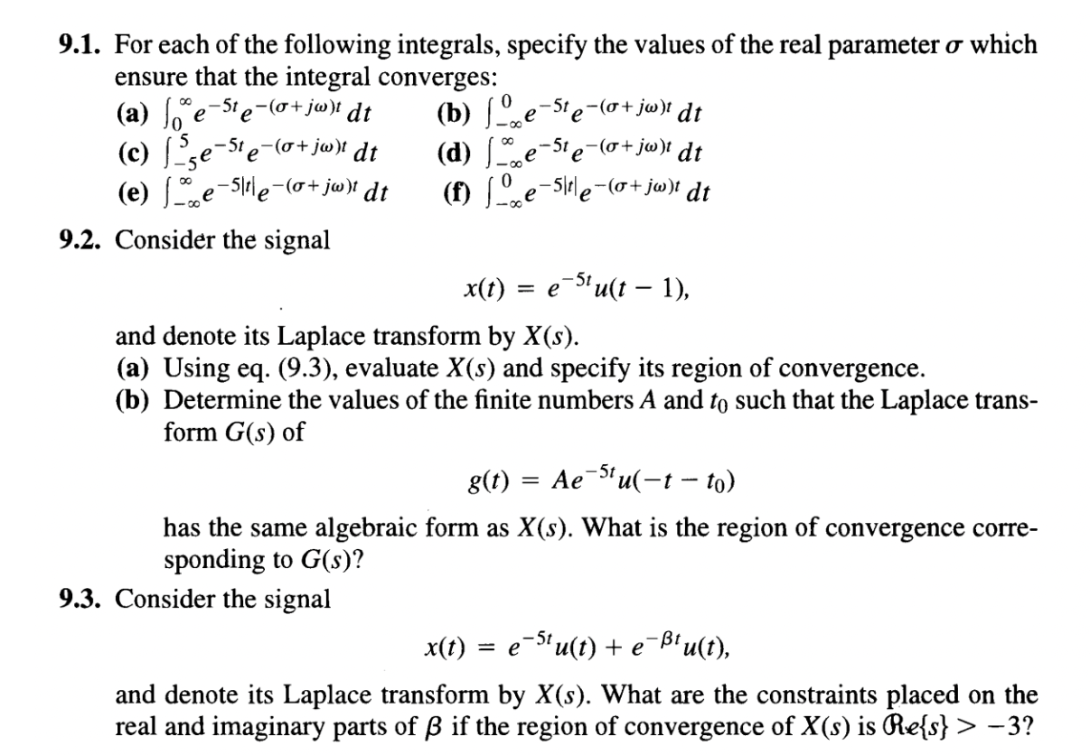 9 1 For Each Of The Following Integrals Specify The Values Of The Real Parameter O Which Ensure That The Integral Conv 1