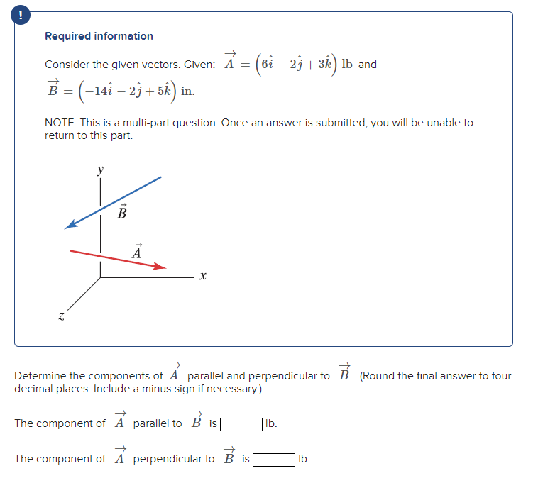 Required Information Consider The Given Vectors Given A 6i 23 3k Ib And B 14i 23 5k In Note This Is 1