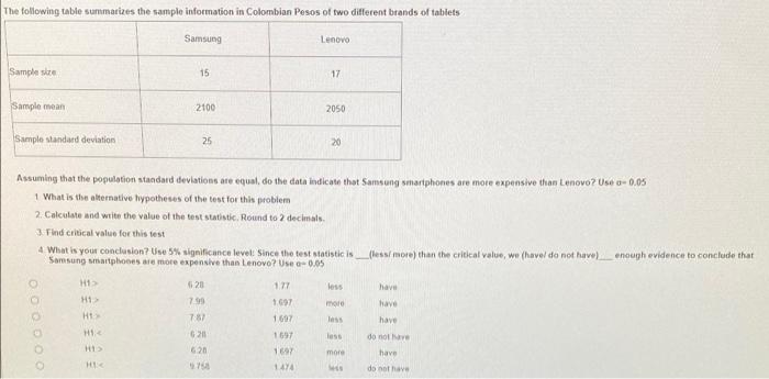 The Following Table Summarizes The Sample Information In Colombian Pesos Of Two Different Brands Of Tablets Samsung Leno 1