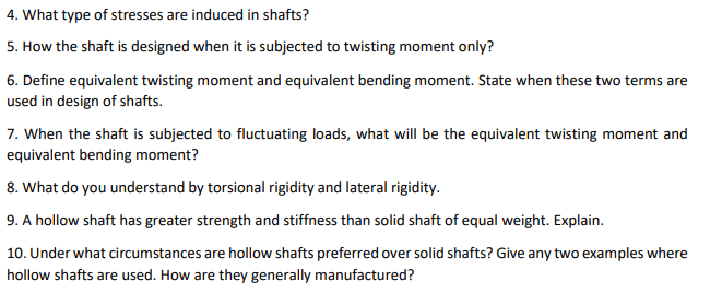 4 What Type Of Stresses Are Induced In Shafts 5 How The Shaft Is Designed When It Is Subjected To Twisting Moment Onl 1
