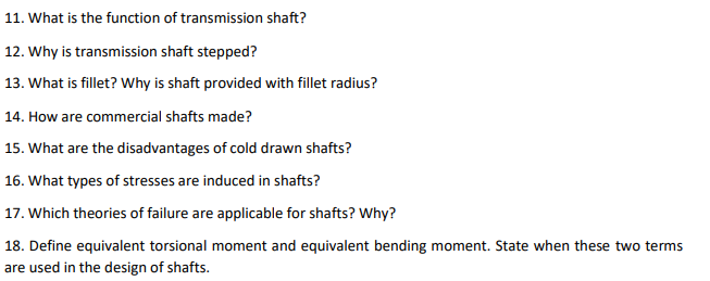 11 What Is The Function Of Transmission Shaft 12 Why Is Transmission Shaft Stepped 13 What Is Fillet Why Is Shaft 1
