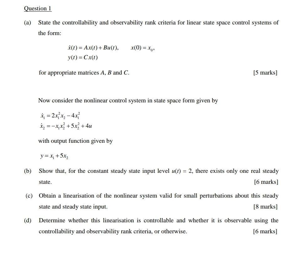 Question 1 A State The Controllability And Observability Rank Criteria For Linear State Space Control Systems Of The F 1