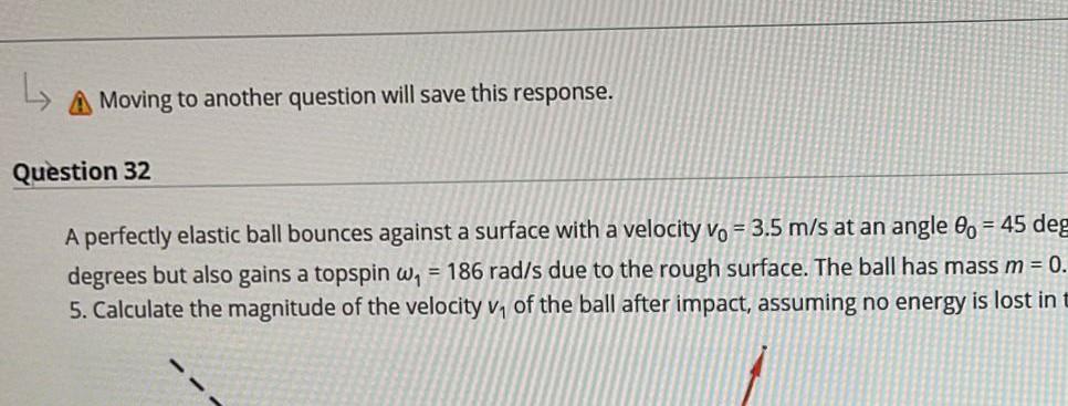 10 Points Save Answ Moving To Another Question Will Save This Response Tion 32 Perfectly Elastic Ball Bounces Against A 2