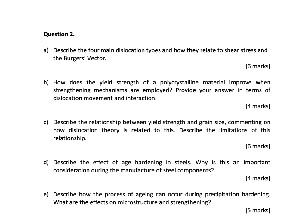 Question 2 A Describe The Four Main Dislocation Types And How They Relate To Shear Stress And The Burgers Vector 6 1