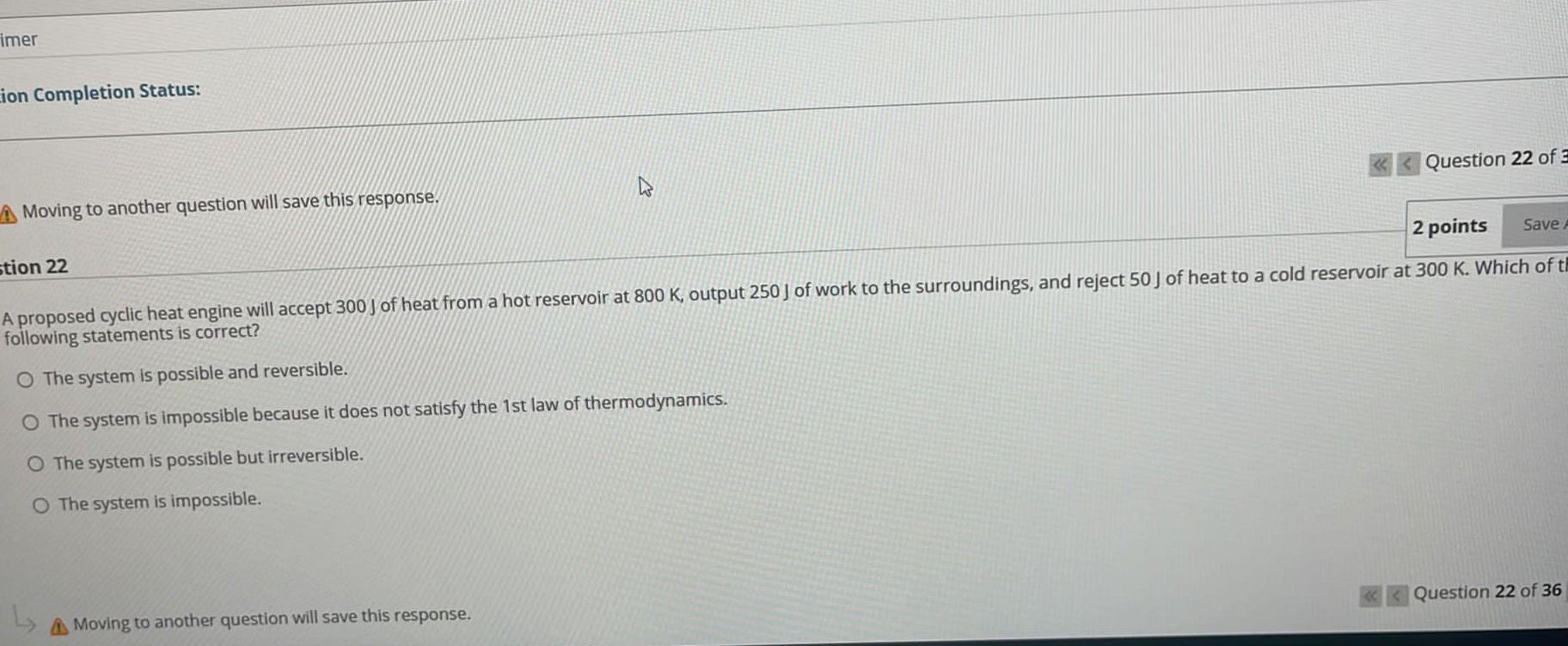Imer Lion Completion Status A Moving To Another Question Will Save This Response Question 22 Of 3 Stion 22 2 Points S 1