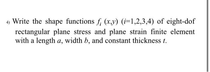 Write The Strain Energy Expressions For A Beam In Bending And Shear A Bar In Tension And Torsion A Panel In Shear Res 3