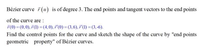 Bezier Curve F U Is Defined By Three Control Points As Following P 0 0 P 100 0 P 100 100 Evaluate 0 5 2