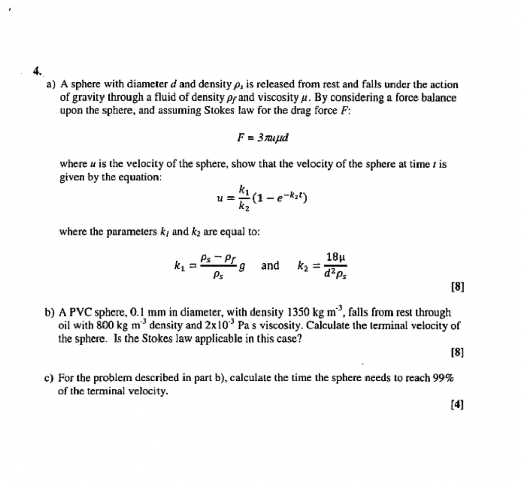 4 A A Sphere With Diameter D And Density P Is Released From Rest And Falls Under The Action Of Gravity Through A Flui 1