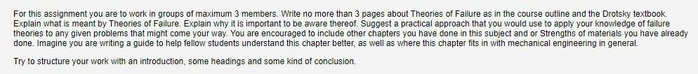 For This Assignment You Are To Work In Groups Of Maximum 3 Members Write No More Than 3 Pages About Theories Of Failure 1