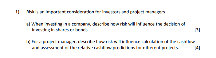 1 Risk Is An Important Consideration For Investors And Project Managers A When Investing In A Company Describe How R 1