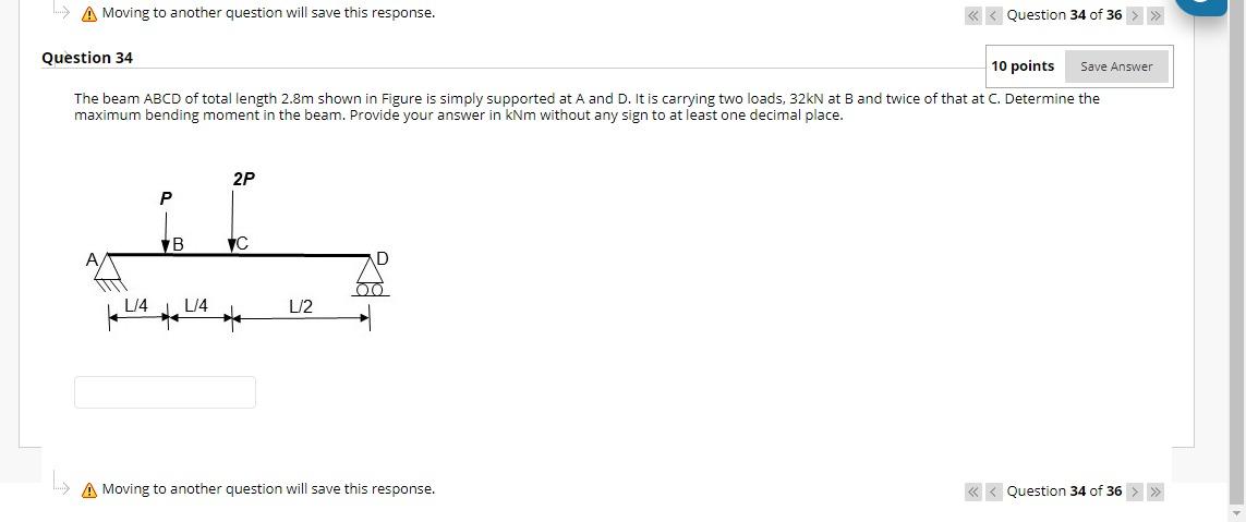 A Moving To Another Question Will Save This Response Question 34 Of 36 Question 34 10 Points Save Answer The Beam 1