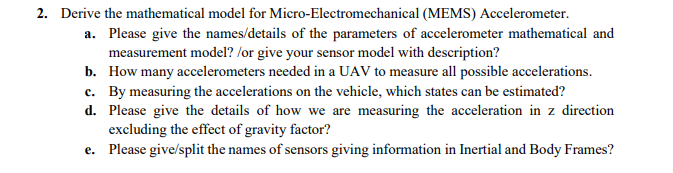 2 Derive The Mathematical Model For Micro Electromechanical Mems Accelerometer A Please Give The Names Details Of T 1
