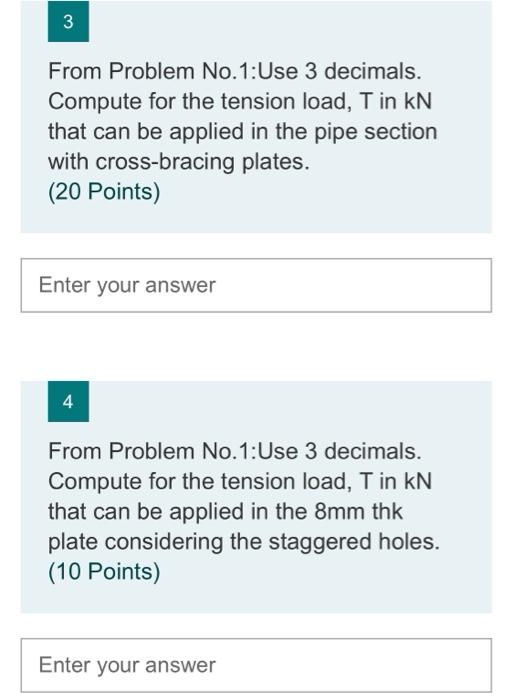 1 Use 3 Decimals Compute For The Safe Value Of Tension Load T In Kn That Can Be Applied In The System As Shown Below 2
