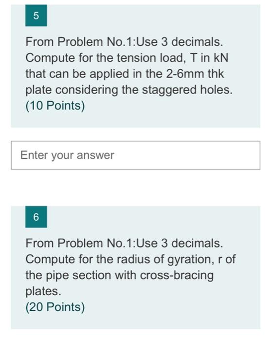 1 Use 3 Decimals Compute For The Safe Value Of Tension Load T In Kn That Can Be Applied In The System As Shown Below 2