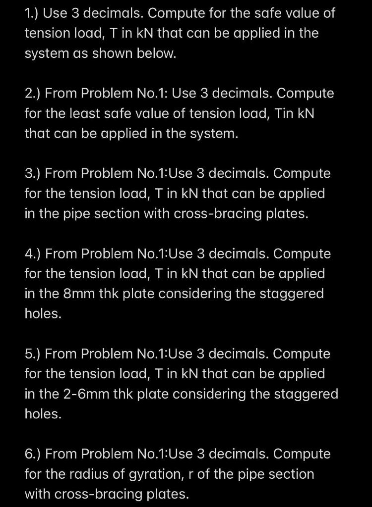Use Fy 200 Mpa And Fu 420 Mpa 8mm Thk Plate 125 Mm 25 Mm O 2 6mm Thk Plate 1200 Mm I O 1 25 M Use Bolt Hole Dia 2 2
