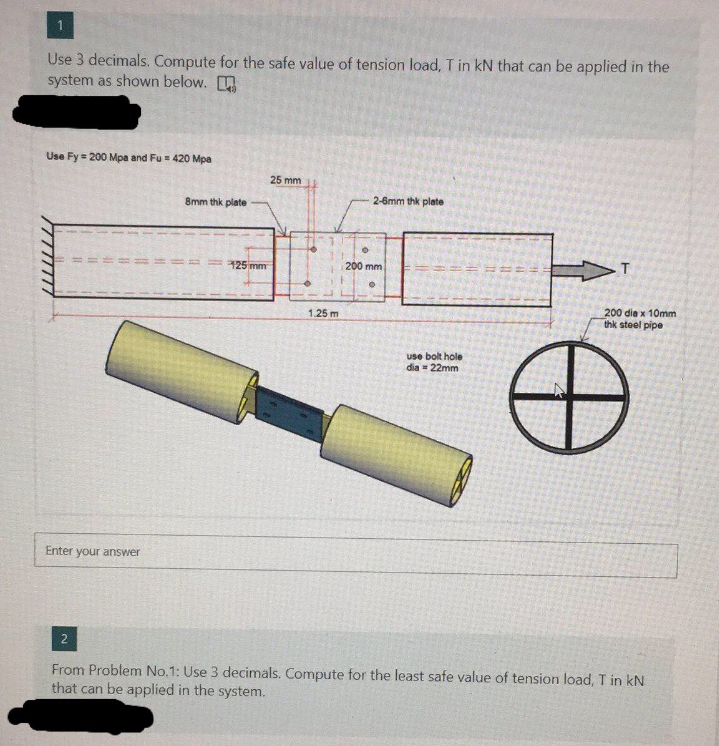 Use 3 Decimals Compute For The Safe Value Of Tension Load T In Kn That Can Be Applied In The System As Shown Below Us 1