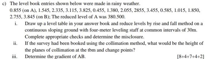 C The Level Book Entries Shown Below Were Made In Rainy Weather 0 855 On A 1 545 2 335 3 115 3 825 0 455 1 380 1