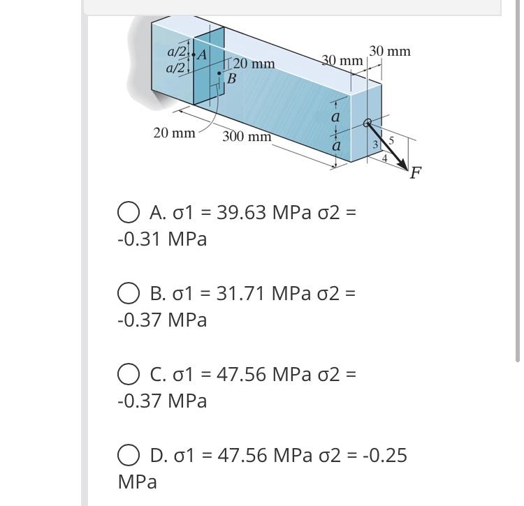 A 2 A A 2 30 Mm 20 Mm 30 Mm B A 20 Mm 300 Mm A 3 O A 01 39 63 Mpa O2 0 31 Mpa Ob 01 31 71 Mpa O2 0 37 Mpa Oc 1
