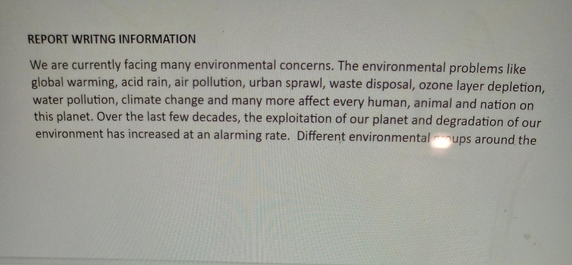 Report Writng Information We Are Currently Facing Many Environmental Concerns The Environmental Problems Like Global Wa 1