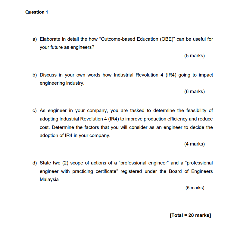 Question 1 A Elaborate In Detail The How Outcome Based Education Obe Can Be Useful For Your Future As Engineers 5 1