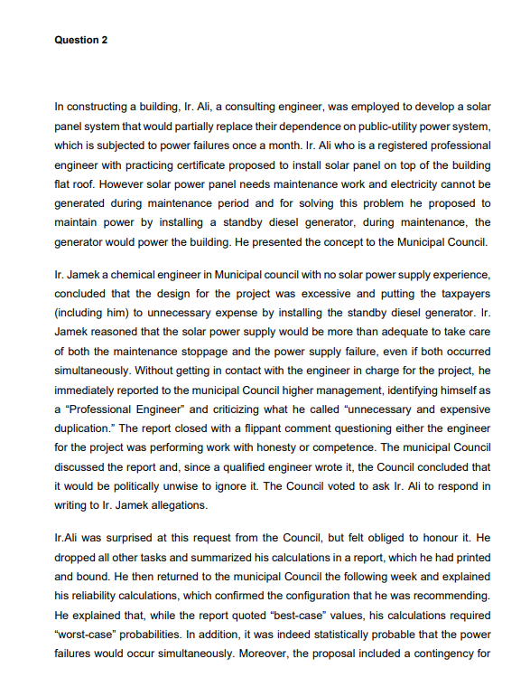 Question 2 In Constructing A Building Ir Ali A Consulting Engineer Was Employed To Develop A Solar Panel System That 1