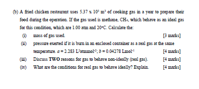B A Fried Chicken Restaurant Uses 5 37 X 10 M Of Cooking Gas In A Year To Prepare Their Food During The Operation I 1