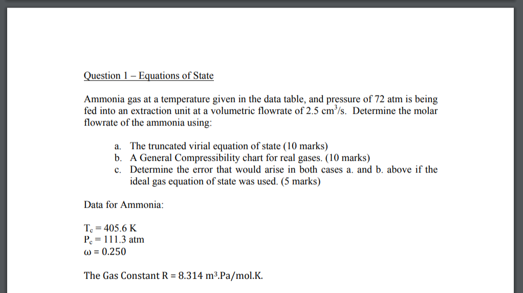 Question 1 Equations Of State Ammonia Gas At A Temperature Given In The Data Table And Pressure Of 72 Atm Is Being Fed 1