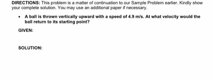 Directions This Problem Is A Matter Of Continuation To Our Sample Problem Earlier Kindly Show Your Complete Solution 2