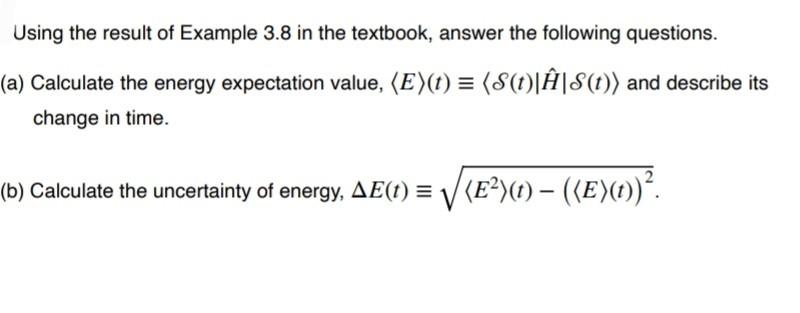 Example 3 8 Imagine A System In Which There Are Just Two Linearly Independent States 32 1 6 And 12 The Most 3