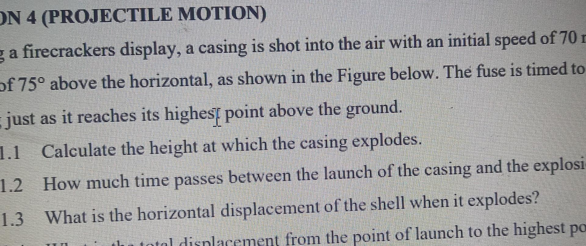 On 4 Projectile Motion G A Firecrackers Display A Casing Is Shot Into The Air With An Initial Speed Of 70 R Of 75 Ab 1