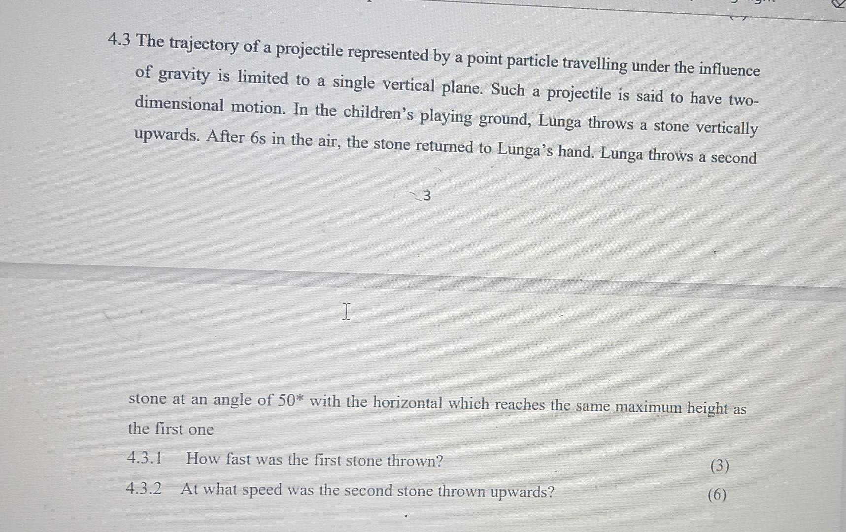 4 3 The Trajectory Of A Projectile Represented By A Point Particle Travelling Under The Influence Of Gravity Is Limited 1